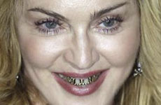 Madonna y su grill: chismes enlatados! OMG! FUG!